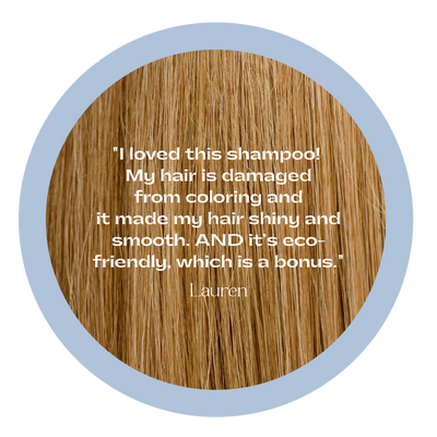 Blonde hair with testimonial overlay "I loved this shampoo! My hair is damaged from coloring and it made my hair shiny and smooth. AND it's eco-friendly which is a bonus." 