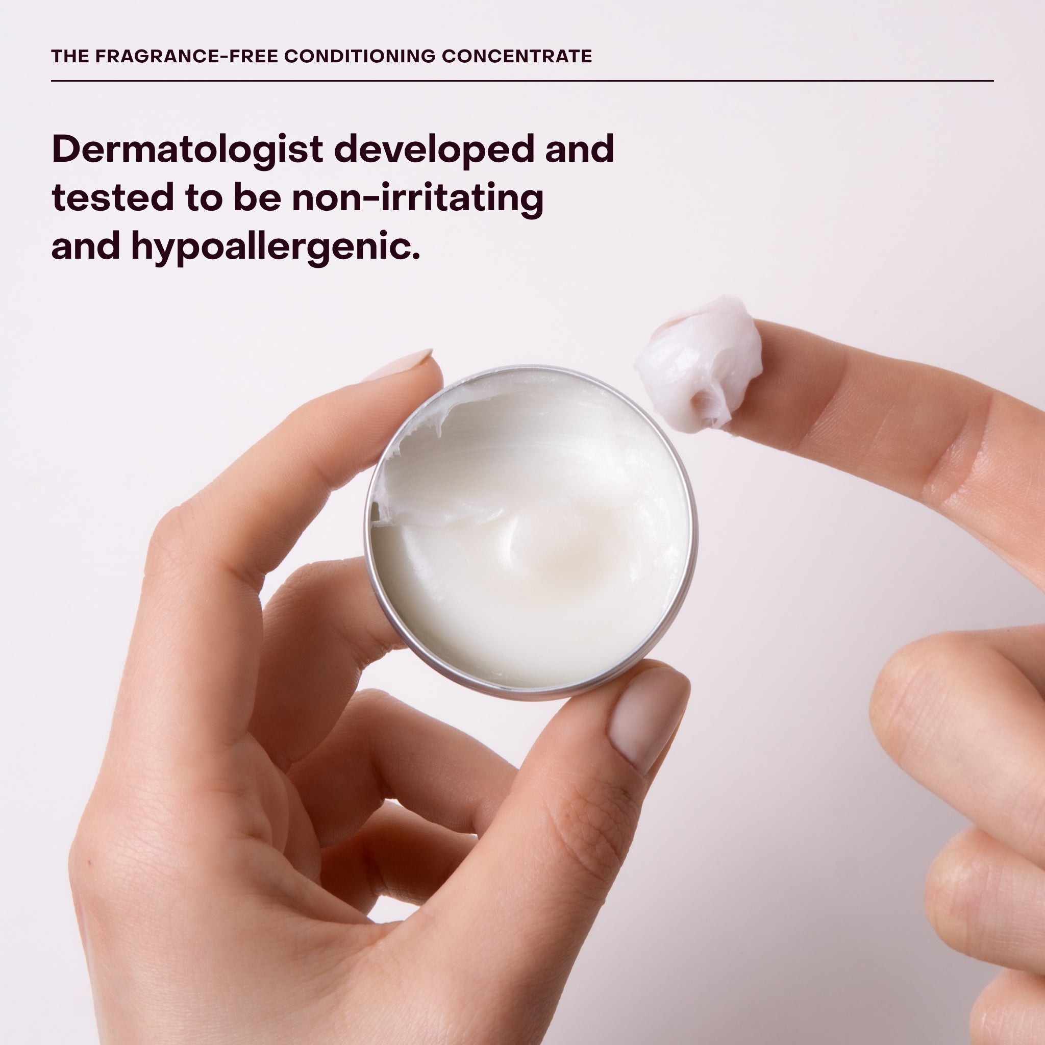 The Fragrance-Free Conditioning Concentrate Mini
